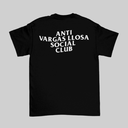 ANTI VARGAS LLOSA SOCIAL CLUB UNISEX TEE