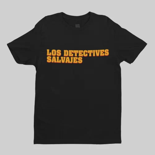 LOS DETECTIVES SALVAJES APULPFICTIONADO UNISEX TEE